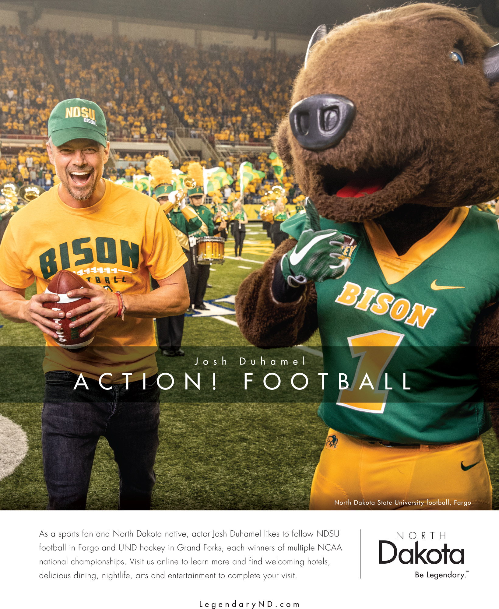 Josh Duhamel holds a football on the field next to the North Dakota State Bisons mascot.